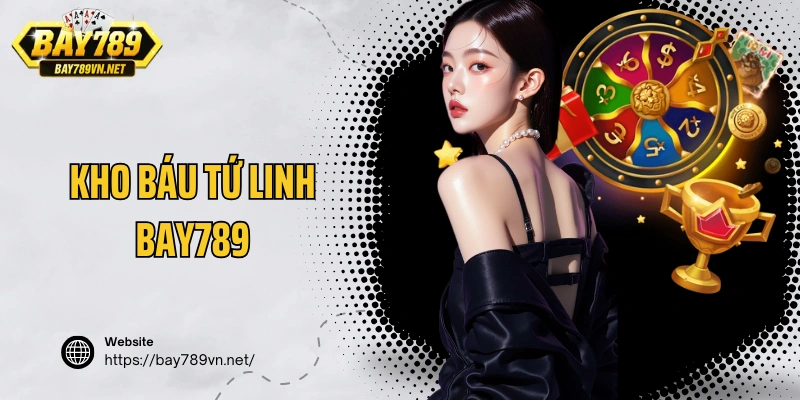 Kho Báu Tứ Linh Bay789