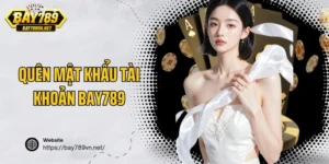 Quên Mật Khẩu Tài Khoản Bay789